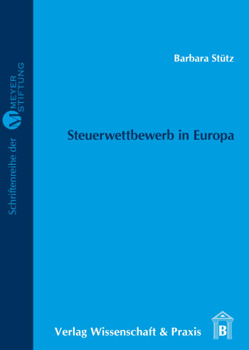 Cover: Steuerwettbewerb in Europa