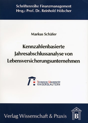 Cover: Kennzahlenbasierte Jahresabschlussanalyse von Lebensversicherungsunternehmen