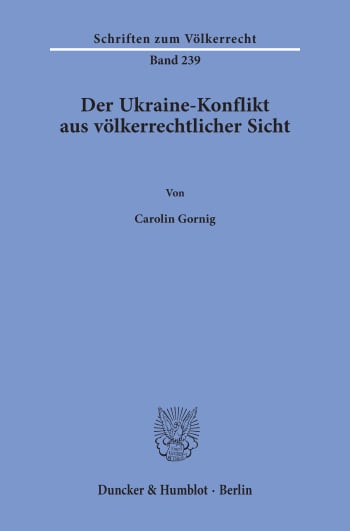 Cover: Der Ukraine-Konflikt aus völkerrechtlicher Sicht