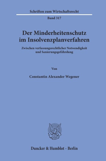 Cover: Der Minderheitenschutz im Insolvenzplanverfahren