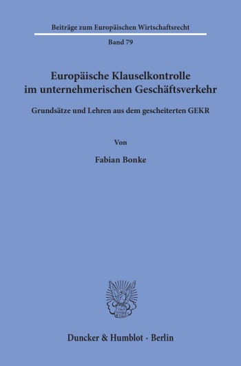 Cover: Europäische Klauselkontrolle im unternehmerischen Geschäftsverkehr