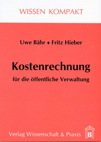 Cover: Kostenrechnung für die öffentliche Verwaltung