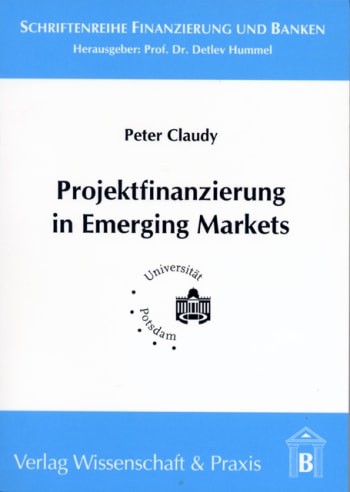 Cover: Projektfinanzierung in Emerging Markets