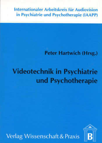 Cover: Videotechnik in Psychiatrie und Psychotherapie