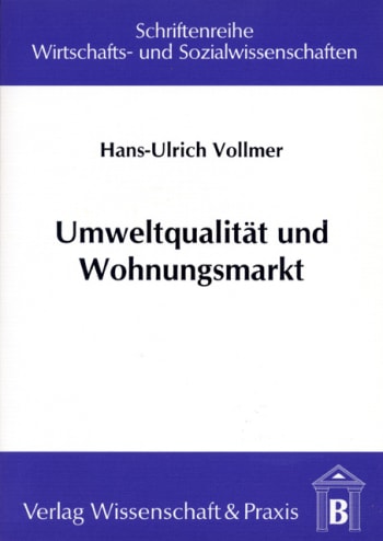 Cover: Umweltqualität und Wohnungsmarkt