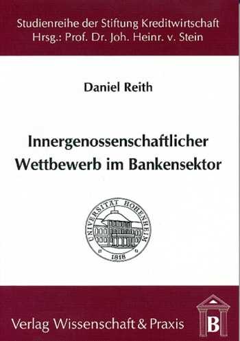 Cover: Innergenossenschaftlicher Wettbewerb im Bankensektor