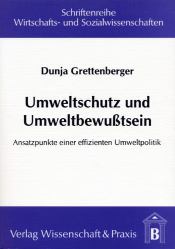 Cover: Umweltschutz und Umweltbewusstsein