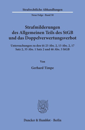 Cover: Strafmilderungen des Allgemeinen Teils des StGB und das Doppelverwertungsverbot