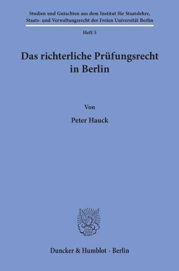 Cover: Das richterliche Prüfungsrecht in Berlin