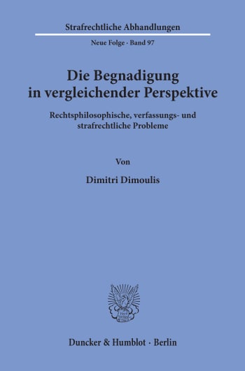 Cover: Die Begnadigung in vergleichender Perspektive