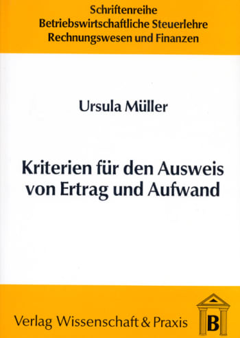 Cover: Kriterien für den Ausweis von Ertrag und Aufwand