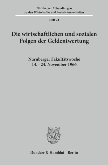 Cover: Die wirtschaftlichen und sozialen Folgen der Geldentwertung