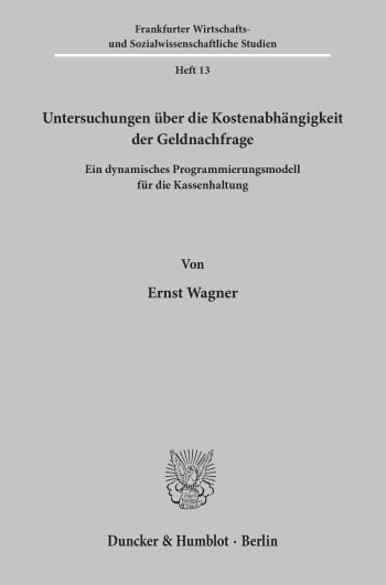 Cover: Untersuchungen über die Kostenabhängigkeit der Geldnachfrage