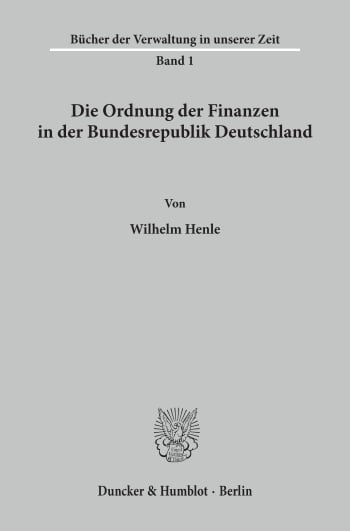 Cover: Die Ordnung der Finanzen in der Bundesrepublik Deutschland