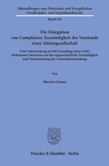 Cover: Die Delegation von Compliance-Zuständigkeit des Vorstands einer Aktiengesellschaft