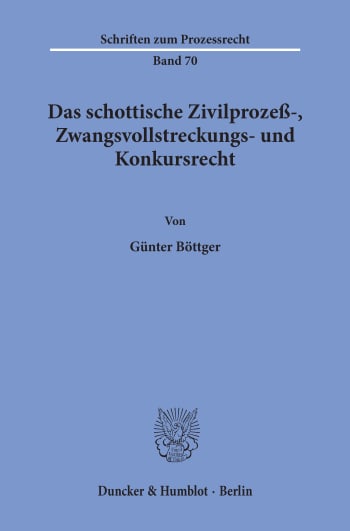 Cover: Das schottische Zivilprozeß-, Zwangsvollstreckungs- und Konkursrecht