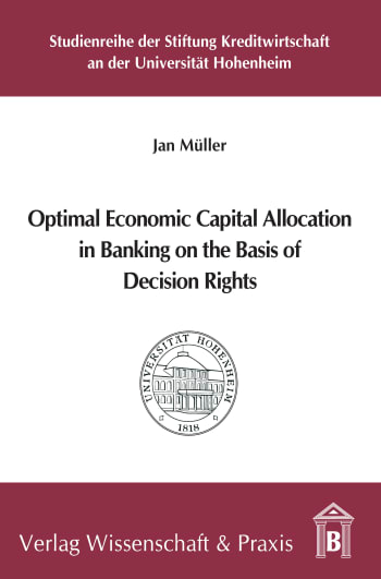 Cover: Optimal Economic Capital Allocation in Banking on the Basis of Decision Rights