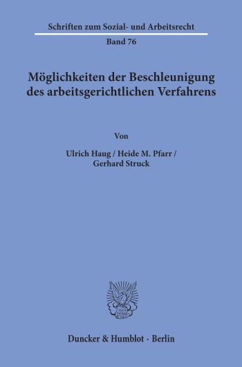 Cover: Möglichkeiten der Beschleunigung des arbeitsgerichtlichen Verfahrens