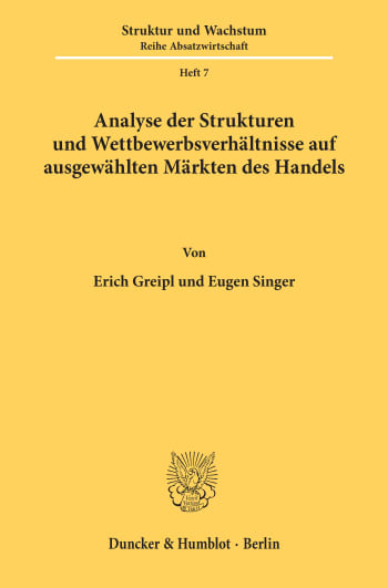 Cover: Analyse der Strukturen und Wettbewerbsverhältnisse auf ausgewählten Märkten des Handels