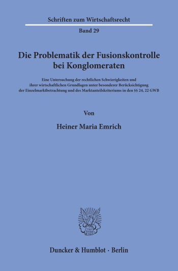 Cover: Die Problematik der Fusionskontrolle bei Konglomeraten