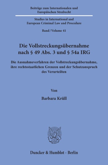 Cover: Die Vollstreckungsübernahme nach § 49 Abs. 3 und § 54a IRG