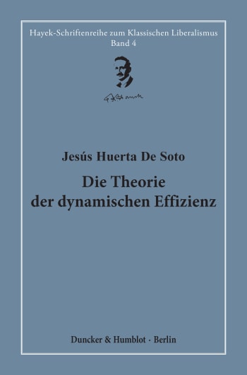 Cover: Die Theorie der dynamischen Effizienz