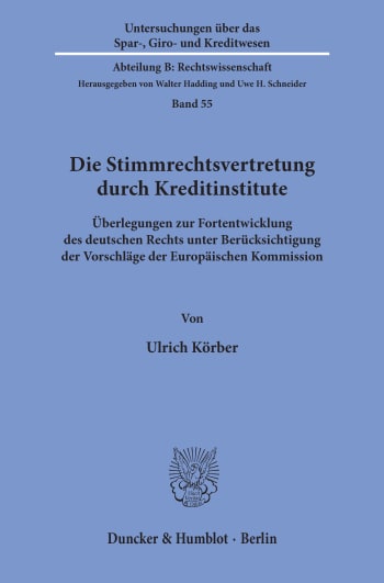 Cover: Die Stimmrechtsvertretung durch Kreditinstitute