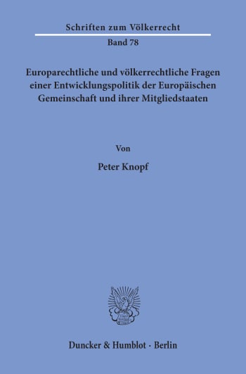 Cover: Europarechtliche und völkerrechtliche Fragen einer Entwicklungspolitik der Europäischen Gemeinschaft und ihrer Mitgliedstaaten