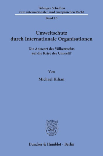 Umweltschutz durch Internationale Organisationen