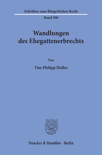 Cover: Wandlungen des Ehegattenerbrechts