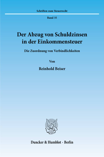 Cover: Der Abzug von Schuldzinsen in der Einkommensteuer