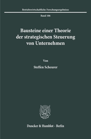 Cover: Bausteine einer Theorie der strategischen Steuerung von Unternehmen