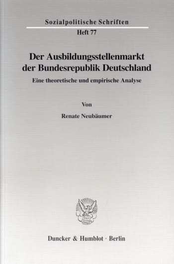 Cover: Der Ausbildungsstellenmarkt der Bundesrepublik Deutschland