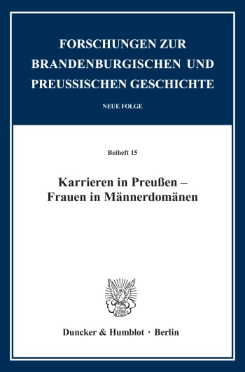 Cover: Karrieren in Preußen – Frauen in Männerdomänen