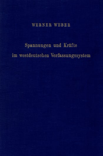 Cover: Spannungen und Kräfte im westdeutschen Verfassungssystem