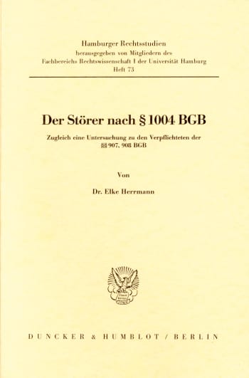 Cover: Der Störer nach § 1004 BGB