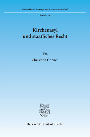 Cover: Kirchenasyl und staatliches Recht