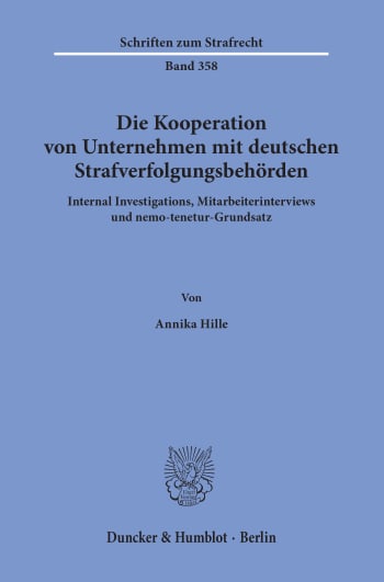 Cover: Die Kooperation von Unternehmen mit deutschen Strafverfolgungsbehörden