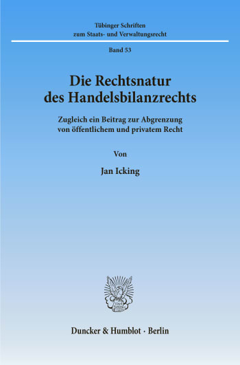 Cover: Die Rechtsnatur des Handelsbilanzrechts