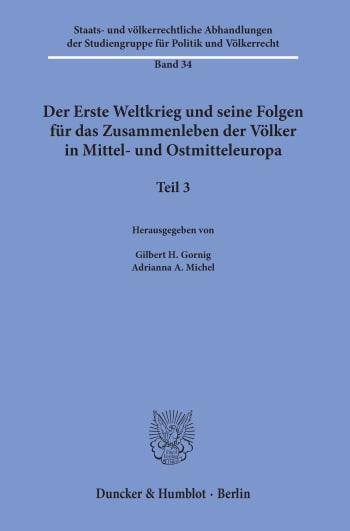 Cover: Der Erste Weltkrieg und seine Folgen für das Zusammenleben der Völker in Mittel- und Ostmitteleuropa