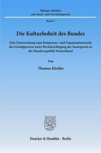 Cover: Die Kulturhoheit des Bundes