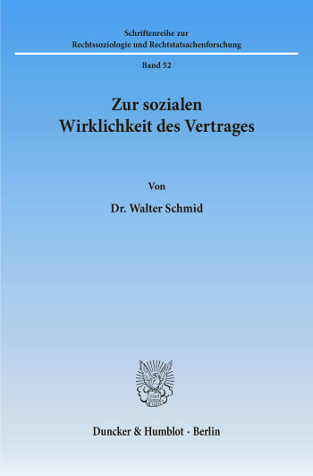 Cover: Zur sozialen Wirklichkeit des Vertrages