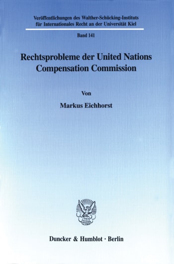 Cover: Rechtsprobleme der United Nations Compensation Commission