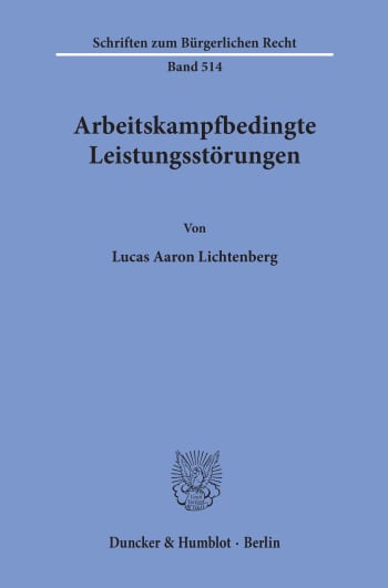 Cover: Arbeitskampfbedingte Leistungsstörungen