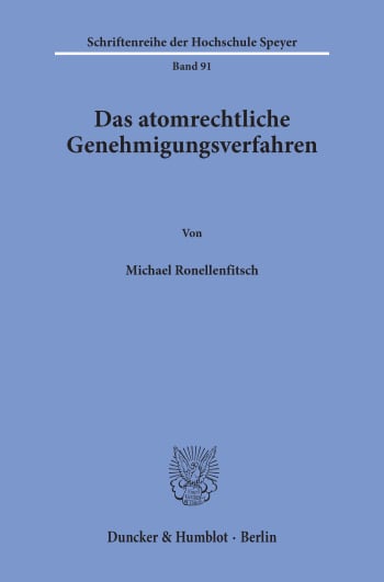 Cover: Das atomrechtliche Genehmigungsverfahren