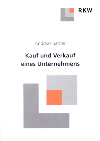 Cover: Kauf und Verkauf eines Unternehmens