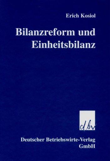 Cover: Bilanzreform und Einheitsbilanz