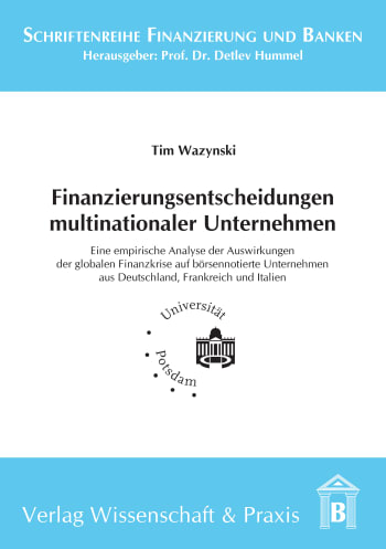 Cover: Finanzierungsentscheidungen multinationaler Unternehmen