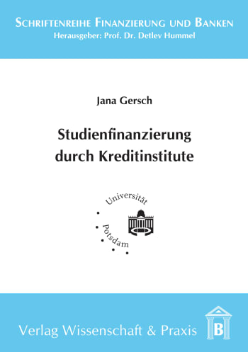 Cover: Studienfinanzierung durch Kreditinstitute