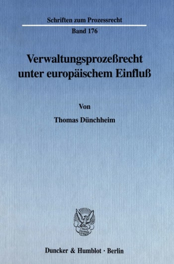 Cover: Verwaltungsprozeßrecht unter europäischem Einfluß